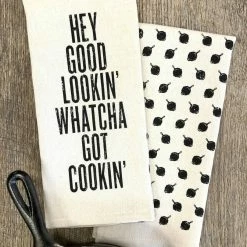 SOUTHERN FRIED DESIGN BARN Hey Good Lookin' Whatcha Got Cookin' Kitchen Towel Gifts Under $30