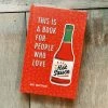 Hachette This Is A Book For People Who Love Hot Sauce Gifts Under $30