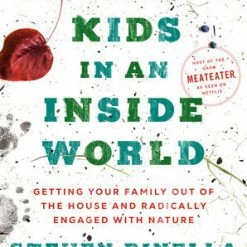 Puffin Random House Books Outdoor Kids In An Inside World
