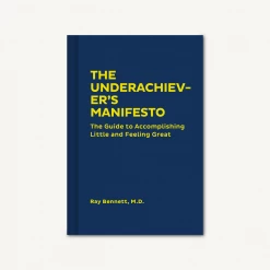 Chronicle Books Gifts For Him The Undeachiever's Manifesto