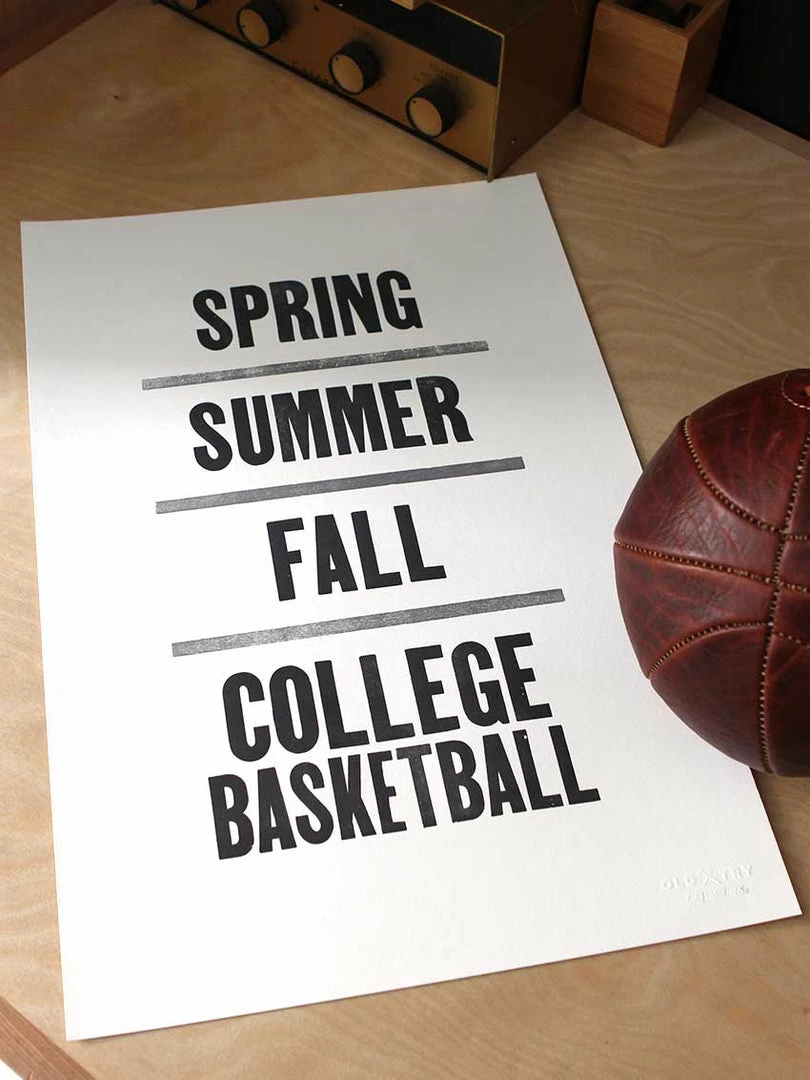 Old Try: College Basketball Season Print - 13x20