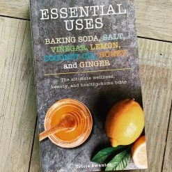 Simon & Schuster Essential Uses: Baking Soda, Salt, Vinegar, Lemon, Coconut Oil, Honey, And Ginger Books