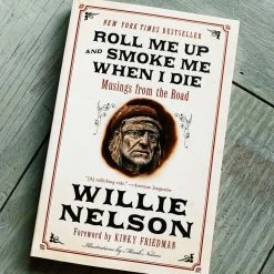 Harper Collins Roll Me Up And Smoke Me When I Die Gifts For Him