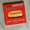 Gibbs Smith Great American Hot Dog Book