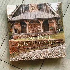 Gibbs Smith Southern Rustic Cabin Books