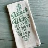 SOUTHERN FRIED DESIGN BARN Ranch Water Kitchen Towel