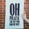 Old Try: Oh Praise Print - 13x20