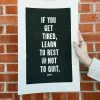 Old Try: Learn To Rest Print - 13x20