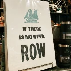 Old Try: If There Is No Wind Print - 13x20