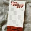 SOUTHERN FRIED DESIGN BARN Gifts For Her The Higher The Hair Notepad