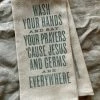 SOUTHERN FRIED DESIGN BARN Wash Your Hands And Say Your Prayers Kitchen Towel