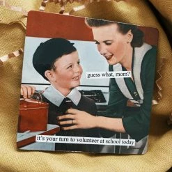 Anne Taintor: Magnet - Volunteer At School