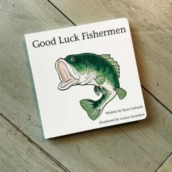 Explore The Outdoors Books Good Luck Fisherman