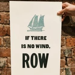 Old Try: If There Is No Wind Print - 13x20