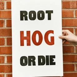 2022 Graduation Old Try: Root Hog Print - 13x20