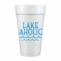Sip Hip Hooray Lakeaholic Foam Cups
