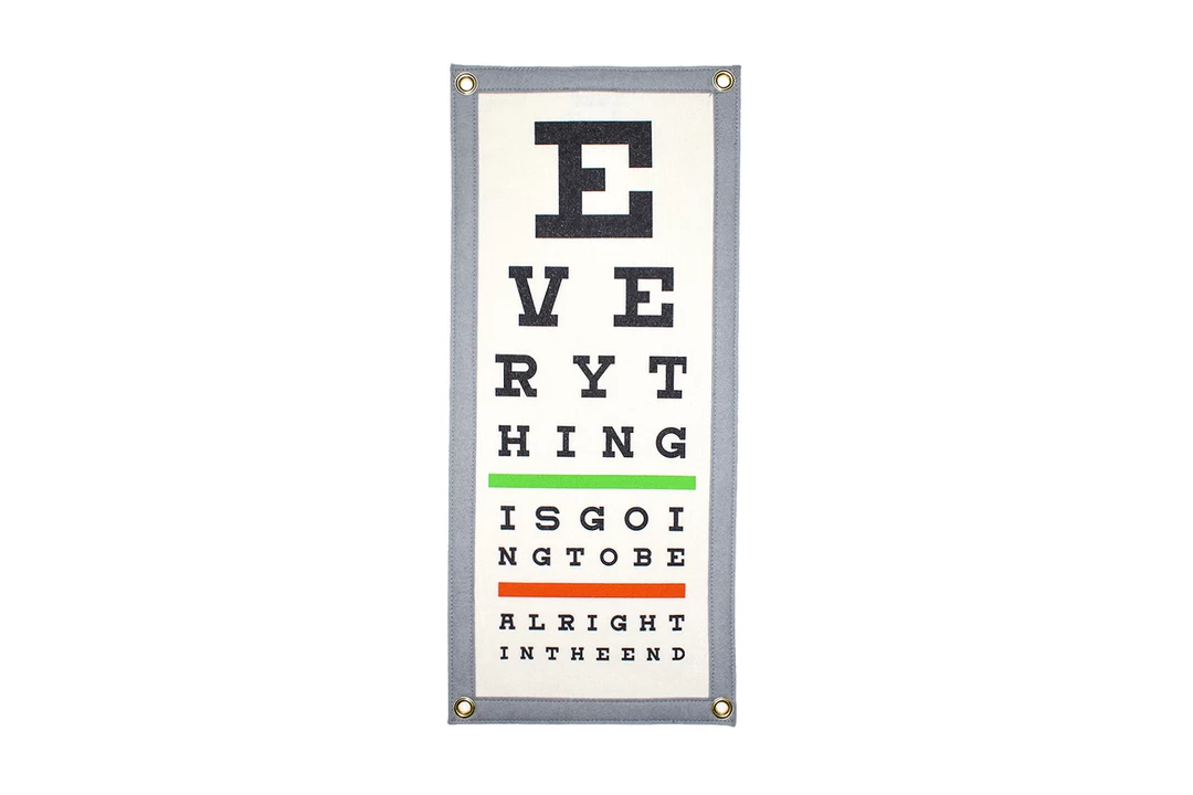 Oxford Pennant: Everything Is Going To Be Alright In The End Eye Chart Camp Flag