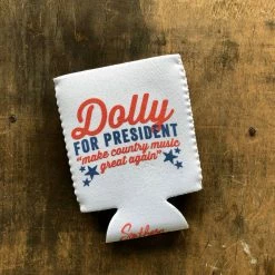 SOUTHERN FRIED DESIGN BARN Dolly For President Drink Sleeve