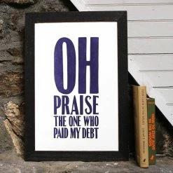 Old Try: Oh Praise Print - 13x20