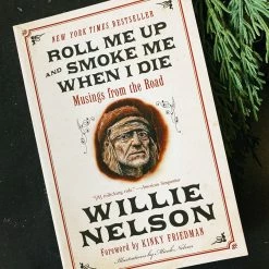 Harper Collins Roll Me Up And Smoke Me When I Die Gifts For Him