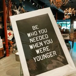 Old Try: Be Who You Needed Print - 13x20 2022 Graduation