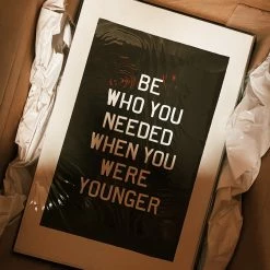 Old Try: Be Who You Needed Print - 13x20 2022 Graduation