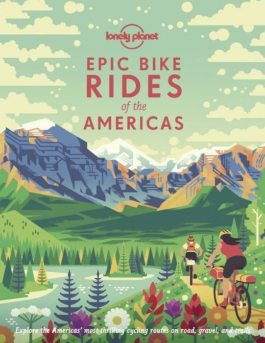 Hachette Epic Bike Rides Of The America