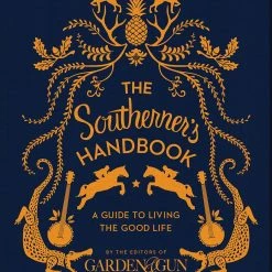 Harper Collins Housewarming Gifts The Southerner's Handbook